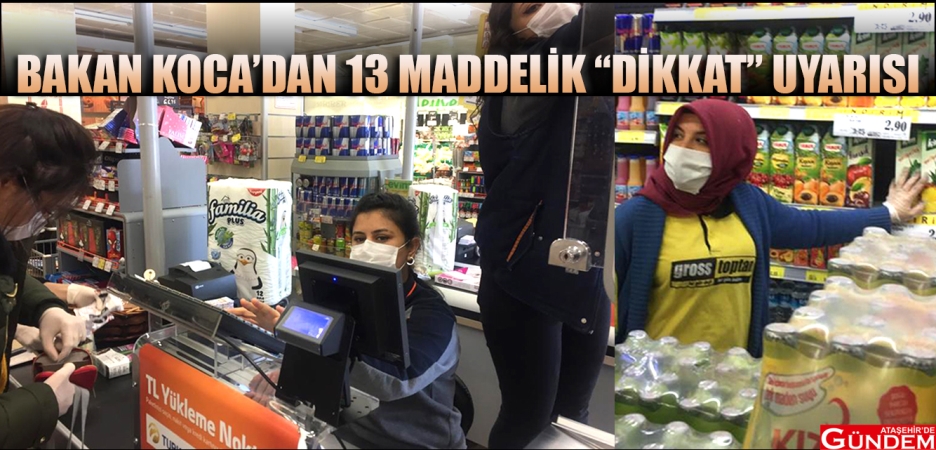 BAKAN KOCA'DAN YENİ UYARILAR KORONA 13